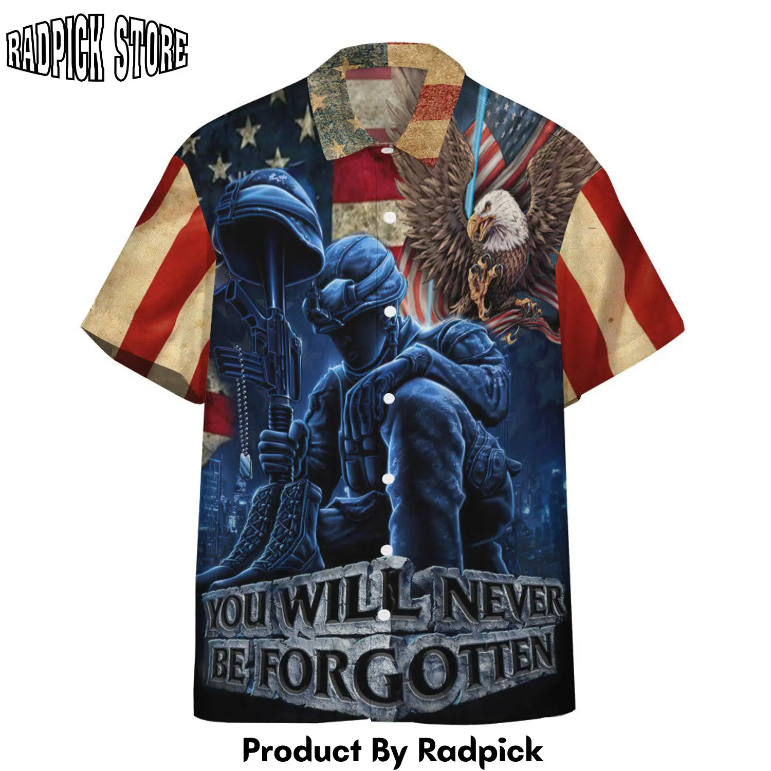 Radpick 3d memorial day you will never be forgotten veteran custom hawaiian shirt rp292559